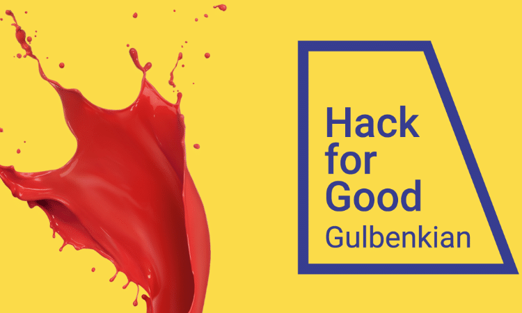 Hack for Good Calouste Gulbenkian