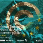 A Reforma Europeia do Direito de Autor e o Interesse Público