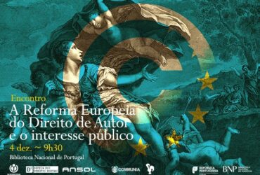 A Reforma Europeia do Direito de Autor e o Interesse Público