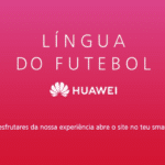 Huawei Língua oficial do futebol