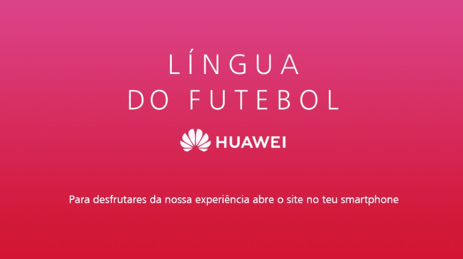 Huawei Língua oficial do futebol