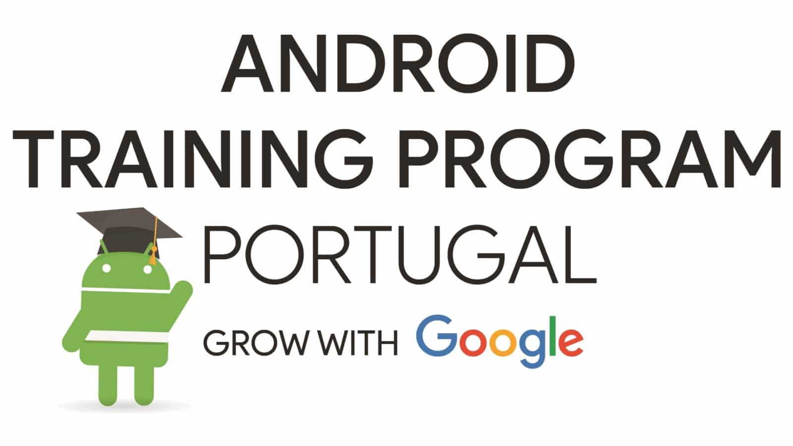 Google Android Training Program Portugal