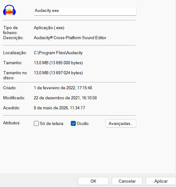 Janela de propriedades de Audacity.exe: tipo Aplicação (.exe); descrição Audacity Cross-Platform Sound Editor; localização C:Program FilesAudacity; tamanho 13,0 MB; criado em 01-02-2022 17:15:48; modificado 22-12-2021 16:10:58; acessado 08-05-2026 11:34:17; atributo Oculto.