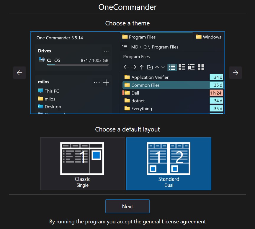 Screenshot of OneCommander setup: top says 'Choose a theme' with a dual-panel file manager image, showing C: OS drive and folders on left and 'Program Files' on right; below is 'Choose a default layout' with two options: Classic Single and Standard Dual, and a 'Next' button.
