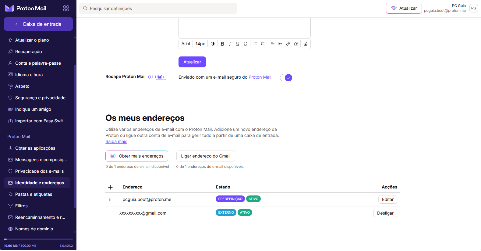 Tela de configurações do Proton Mail mostrando a seção'Os meus endereços' com lista de endereços de e-mail, seus estados (PREDEFINIÇÃO, ATIVO, EXTERNO) e opções de ação (Editar, Desligar); barra lateral esquerda com menu de configurações